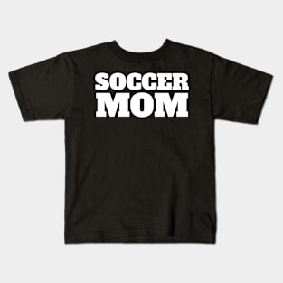 Soccer Mom Funny Soccer Kids T-Shirt